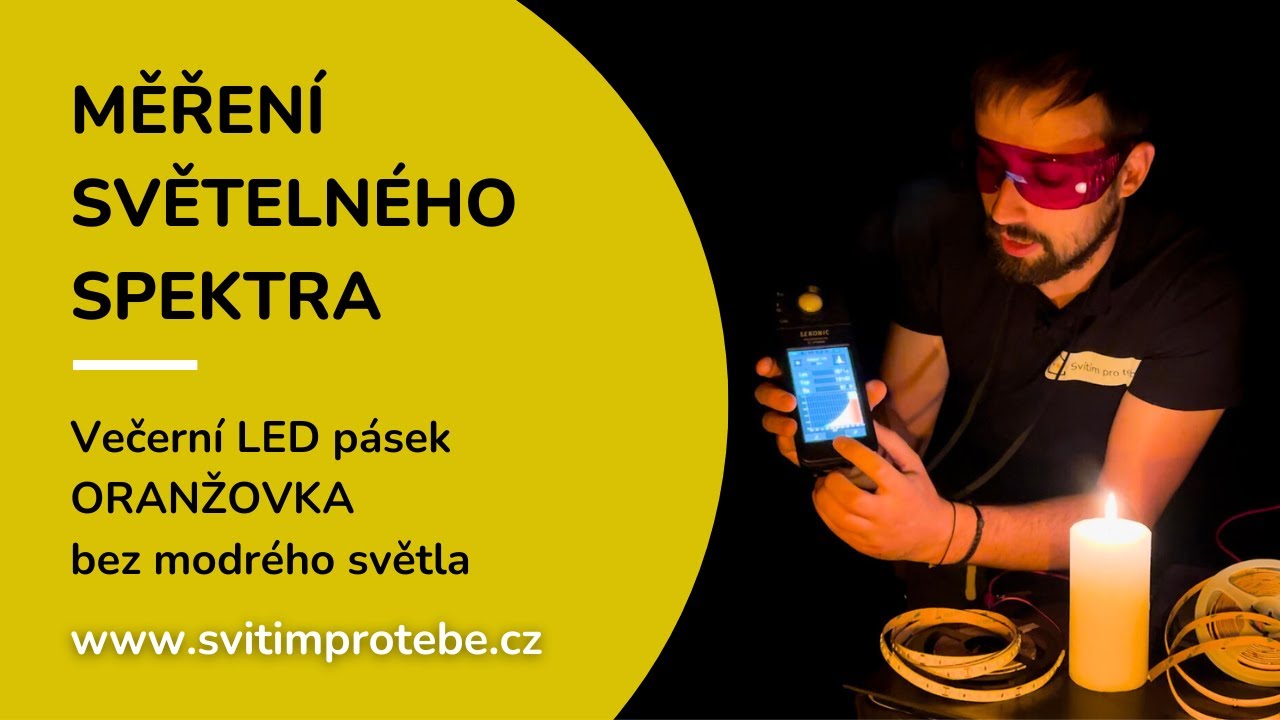 Video preview: Večerní LED pásek ORANŽOVKA – měření světla a spektra